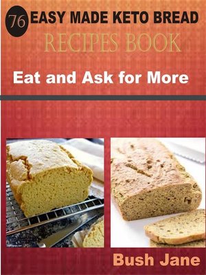 cover image of 76 Easy Made Keto Bread Recipes Book
